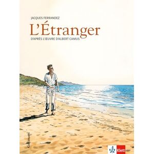 Camus, Albert L'Étranger: Schulausgabe für das Niveau B2. Französische Bande dessinée mit Annotationen Camus, Albert L'Étranger: Schulausgabe für das Niveau B2. Französische Bande dessinée mit Annotationen