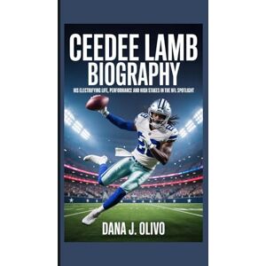 J. Olivo, Dana CeeDee Lamb Biography.: His Electrifying Life, Performance And High Stakes in the NFL Spotlight. J. Olivo, Dana CeeDee Lamb Biography.: His Electrifying Life, Performance And High Stakes in the NFL Spotlight.