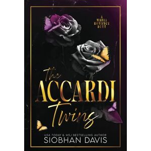 Davis™, Siobhan The Accardi Twins: A Mafia Romance Duet Davis™, Siobhan The Accardi Twins: A Mafia Romance Duet