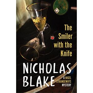 Blake, Nicholas The Smiler With The Knife (A Nigel Strangeways Mystery, 5) Blake, Nicholas The Smiler With The Knife (A Nigel Strangeways Mystery, 5)