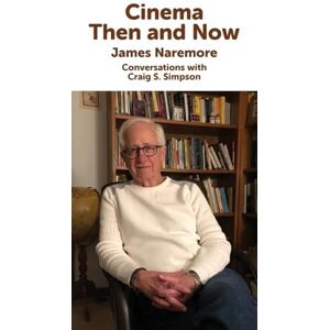 Naremore, James Cinema Then and Now Naremore, James Cinema Then and Now