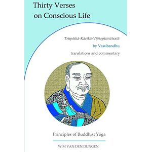 van den Dungen, Wim Thirty Verses on Conscious Life van den Dungen, Wim Thirty Verses on Conscious Life