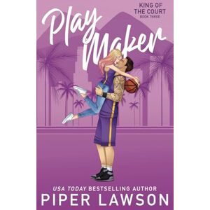 Lawson, Piper Play Maker (King of the Court) Lawson, Piper Play Maker (King of the Court)