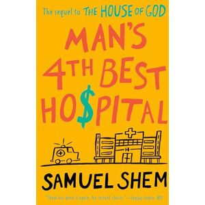 Shem, Samuel Man's 4th Best Hospital Shem, Samuel Man's 4th Best Hospital