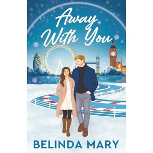 Mary, Belinda Away With You (Beyond The Grid) Mary, Belinda Away With You (Beyond The Grid)