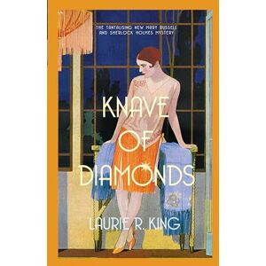 King, Laurie R. Knave of Diamonds: The enticing mystery for Sherlock Holmes fans (Mary Russell & Sherlock Holmes) King, Laurie R. Knave of Diamonds: The enticing mystery for Sherlock Holmes fans (Mary Russell & Sherlock Holmes)