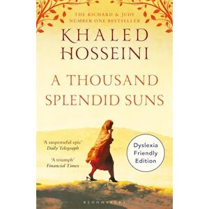 Hosseini, Khaled A Thousand Splendid Suns: Dyslexia Friendly Edition (Bloomsbury Publishing) Hosseini, Khaled A Thousand Splendid Suns: Dyslexia Friendly Edition (Bloomsbury Publishing)