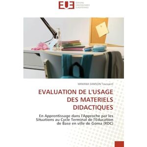 Samson Evaluation de l'Usage Des Materiels Didactiques: En Apprentissage dans l'Approche par les Situations au Cycle Terminal de l'Education de Base en ville de Goma (RDC) Samson Evaluation de l'Usage Des Materiels Didactiques: En Apprentissage dans l'Approche par les Situations au Cycle Terminal de l'Education de Base en ville de Goma (RDC)