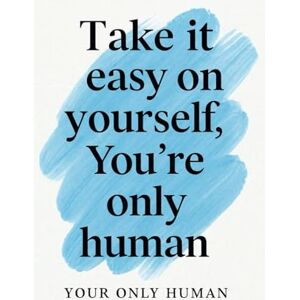 Love, Shanina Take it easy on yourself your only human: The Great Exchange Love, Shanina Take it easy on yourself your only human: The Great Exchange