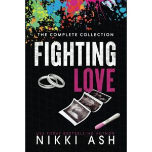 Ash, Nikki Fighting Love: The Complete Collection: 5 Ash, Nikki Fighting Love: The Complete Collection: 5