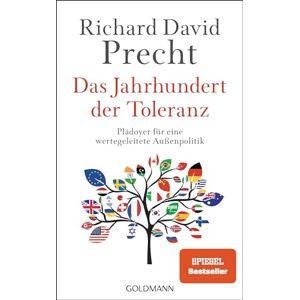Precht, Richard David Das Jahrhundert der Toleranz: Plädoyer für eine wertegeleitete Außenpolitik Der SPIEGEL-Bestseller vom Nr. 1-Podcaster Precht, Richard David Das Jahrhundert der Toleranz: Plädoyer für eine wertegeleitete Außenpolitik Der SPIEGEL-Bestseller vom Nr. 1-Podcaster