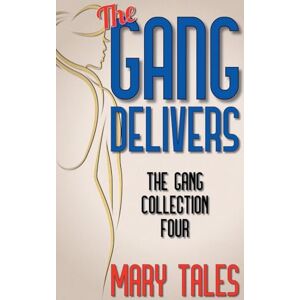Tales, Mary The Gang Delivers: 4 (Meet the Gang) Tales, Mary The Gang Delivers: 4 (Meet the Gang)