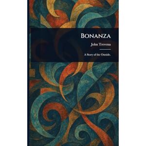Trevena, John Bonanza Trevena, John Bonanza