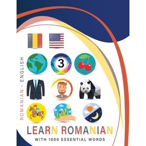 collodigo press Learn Romanian with 1000 Essential Words: Bilingual Romanian English Language Learning Book for Kids & Adults with Essential Vocabulary collodigo press Learn Romanian with 1000 Essential Words: Bilingual Romanian English Language Learning Book for Kids & Adults with Essential Vocabulary