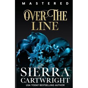 Cartwright, Sierra Over the Line: 3 (Mastered: 10th Anniversary) Cartwright, Sierra Over the Line: 3 (Mastered: 10th Anniversary)