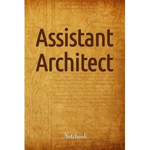 Notes, Golden Age Assistant Architect: Classy Hardcover Notebook, Blank Lined Composition Writing Journal, Vintage Style Cover Design, 6x9 Ruled Notebook to Write Memories, Letters, Notes (For Men, Women) Notes, Golden Age Assistant Architect: Classy Hardcover Notebook, Blank Lined Composition Writing Journal, Vintage Style Cover Design, 6x9 Ruled Notebook to Write Memories, Letters, Notes (For Men, Women)