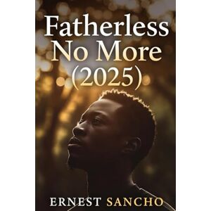 Sancho, Ernest Fatherless No More (2025): An Insightful Movie Guide to the Characters, Themes, and Healing Power Within Sancho, Ernest Fatherless No More (2025): An Insightful Movie Guide to the Characters, Themes, and Healing Power Within