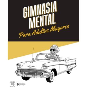 Maze GIMNASIA MENTAL PARA ADULTOS MAYORES: Crucigramas, Laberintos y Sopas de Letras en Letra Grande con Vocabulario Nostálgico de los Años 40, 50, 60, 70 ... Recuerdos y Mantén Activo a tu Ser Querido. Maze GIMNASIA MENTAL PARA ADULTOS MAYORES: Crucigramas, Laberintos y Sopas de Letras en Letra Grande con Vocabulario Nostálgico de los Años 40, 50, 60, 70 ... Recuerdos y Mantén Activo a tu Ser Querido.