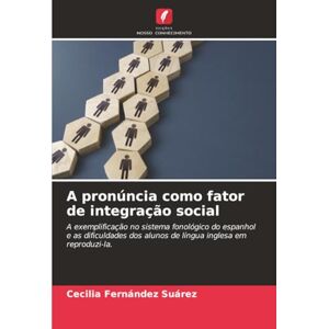 Fernández Suárez, Cecilia A pronúncia como fator de integração social: A exemplificação no sistema fonológico do espanhol e as dificuldades dos alunos de língua inglesa em reproduzi-la. Fernández Suárez, Cecilia A pronúncia como fator de integração social: A exemplificação no sistema fonológico do espanhol e as dificuldades dos alunos de língua inglesa em reproduzi-la.