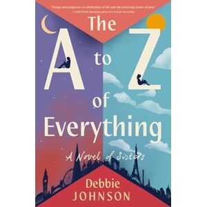 Johnson, Debbie The A to Z of Everything Johnson, Debbie The A to Z of Everything