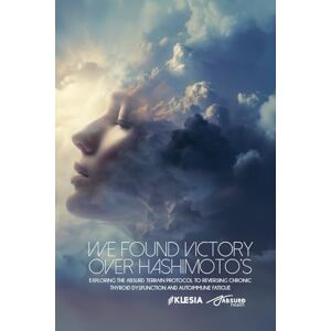 Health, Absurd We Found Victory Over Hashimoto’s: Exploring The Absurd Terrain Protocol to Reversing Chronic Thyroid Dysfunction and Autoimmune Fatigue (Absurd Health) Health, Absurd We Found Victory Over Hashimoto’s: Exploring The Absurd Terrain Protocol to Reversing Chronic Thyroid Dysfunction and Autoimmune Fatigue (Absurd Health)