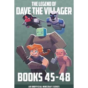 Villager, Dave The Legend of Dave the Villager Books 45–48: An unofficial Minecraft series (Dave the Villager Collections) Villager, Dave The Legend of Dave the Villager Books 45–48: An unofficial Minecraft series (Dave the Villager Collections)