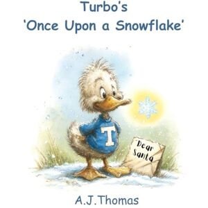 Thomas, A J Once Upon A Snowflake (Turbo & Kevin Adventues) Thomas, A J Once Upon A Snowflake (Turbo & Kevin Adventues)
