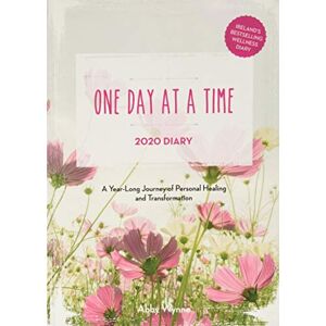 Abby Wynne One Day at a Time Diary 2020: A Year Long Journey of Personal Healing and Transformation one day at a time Abby Wynne One Day at a Time Diary 2020: A Year Long Journey of Personal Healing and Transformation one day at a time