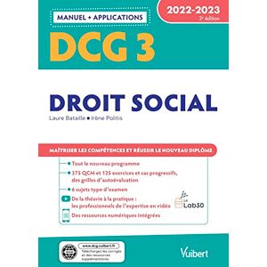 Bataille, Laure DCG 3 Droit social : Manuel et Applications 2022-2023: Maîtriser les compétences et réussir le nouveau diplôme Bataille, Laure DCG 3 Droit social : Manuel et Applications 2022-2023: Maîtriser les compétences et réussir le nouveau diplôme