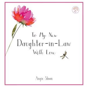 Sloan, Angie To My New Daughter-in-Law With Love (WLW) Sloan, Angie To My New Daughter-in-Law With Love (WLW)
