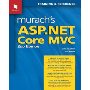 Mary Delamater Murachs ASP.NET Core MVC (2nd Edition) Mary Delamater Murachs ASP.NET Core MVC (2nd Edition)