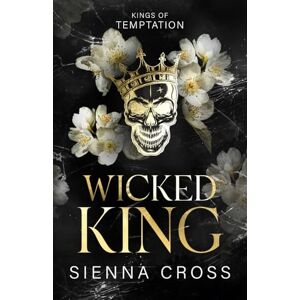Cross Wicked King (Kings of Temptation (Special Discreet Cover Editions)) Cross Wicked King (Kings of Temptation (Special Discreet Cover Editions))