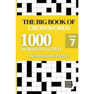Breeze, Warm The Big Book of Crosswords for Adults: 100 General Knowledge Themed Sunday Puzzles Large Print Puzzle for Adults and Seniors (Sunday Crosswords Collection) Breeze, Warm The Big Book of Crosswords for Adults: 100 General Knowledge Themed Sunday Puzzles Large Print Puzzle for Adults and Seniors (Sunday Crosswords Collection)