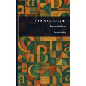 Matthews, Brander Parts of Speech Matthews, Brander Parts of Speech