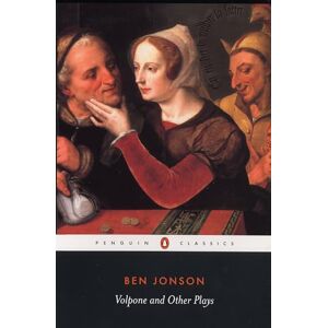 Jonson, Ben Volpone and Other Plays (Penguin Classics) Jonson, Ben Volpone and Other Plays (Penguin Classics)