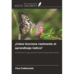 Sobkowiak, Paul ¿Cómo funciona realmente el aprendizaje lúdico?: Prototipo de un juego educativo sobre el mundo de los insectos Sobkowiak, Paul ¿Cómo funciona realmente el aprendizaje lúdico?: Prototipo de un juego educativo sobre el mundo de los insectos