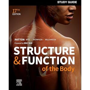 Elsevier Study Guide for Structure & Function of the Body E-Book Elsevier Study Guide for Structure & Function of the Body E-Book