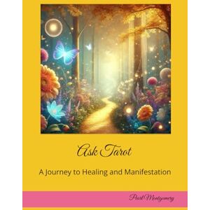 Pearl Ask Tarot: A Journey to Healing and Manifestation Pearl Ask Tarot: A Journey to Healing and Manifestation