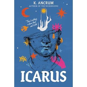 Ancrum, K. Icarus: A Suspenseful YA Queer Romance about Star-Crossed Lovers and Art Theft Ancrum, K. Icarus: A Suspenseful YA Queer Romance about Star-Crossed Lovers and Art Theft