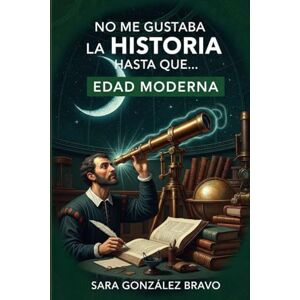 González Bravo, Sara NO ME GUSTABA LA HISTORIA HASTA QUE...: Edad Moderna González Bravo, Sara NO ME GUSTABA LA HISTORIA HASTA QUE...: Edad Moderna