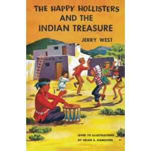West, Jerry The Happy Hollisters And The Indian Treasure: HARDCOVER Special Edition: 4 West, Jerry The Happy Hollisters And The Indian Treasure: HARDCOVER Special Edition: 4
