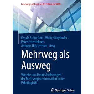 Mehrweg als Ausweg: Vorteile und Herausforderungen der Mehrwegtransformation in der Paketlogistik (Forschung und Praxis an der FHWien der WKW) Mehrweg als Ausweg: Vorteile und Herausforderungen der Mehrwegtransformation in der Paketlogistik (Forschung und Praxis an der FHWien der WKW)