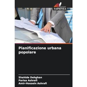 Dehghan, Shahide Pianificazione urbana popolare Dehghan, Shahide Pianificazione urbana popolare