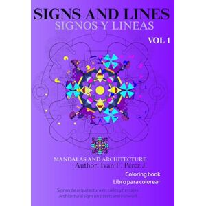 PEREZ J, MR IVAN F SIGNS AND LINES vol 1: SIGNOS Y LINEAS PEREZ J, MR IVAN F SIGNS AND LINES vol 1: SIGNOS Y LINEAS