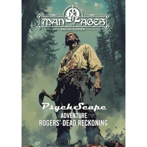 Johnson Jr, Wayne H PsychScape Adventure: Dead Reckoning — Rogers’ Rangers at Fort Carillon (1758), A French & Indian War Adventure for PsychScape Historical TTRPG Johnson Jr, Wayne H PsychScape Adventure: Dead Reckoning — Rogers’ Rangers at Fort Carillon (1758), A French & Indian War Adventure for PsychScape Historical TTRPG
