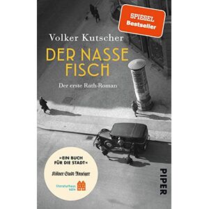 Kutscher, Volker Der nasse Fisch (Sonderausgabe Ein Buch für die Stadt Köln 2023): Die Gereon-Rath-Romane 1 Vom Autor der Romanvorlage zu Babylon Berlin Kutscher, Volker Der nasse Fisch (Sonderausgabe Ein Buch für die Stadt Köln 2023): Die Gereon-Rath-Romane 1 Vom Autor der Romanvorlage zu Babylon Berlin