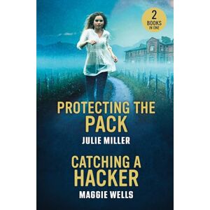 Miller, Julie Protecting The Pack / Catching A Hacker: Protecting the Pack (Protectors at K-9 Ranch) / Catching a Hacker (Arkansas Special Agents: Cyber Crime Division) Miller, Julie Protecting The Pack / Catching A Hacker: Protecting the Pack (Protectors at K-9 Ranch) / Catching a Hacker (Arkansas Special Agents: Cyber Crime Division)