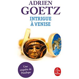 Goetz, Adrien Intrigue a Venise (Litterature & Documents): Une enquête de Pénélope Goetz, Adrien Intrigue a Venise (Litterature & Documents): Une enquête de Pénélope
