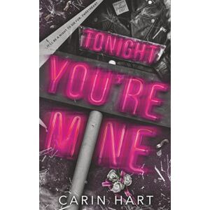 Hart, Carin Tonight You're Mine: a Dark Halloween Romance Hart, Carin Tonight You're Mine: a Dark Halloween Romance