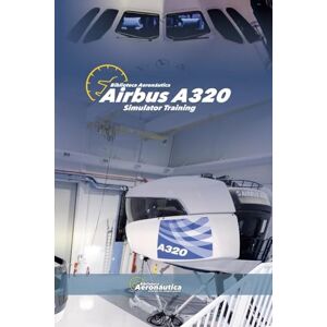Aeronáutica, Biblioteca Airbus A320 Simulator Training Aeronáutica, Biblioteca Airbus A320 Simulator Training